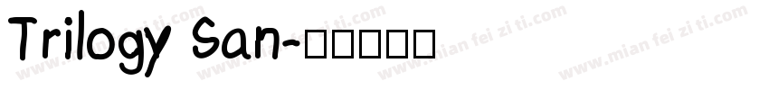 Trilogy San字体转换